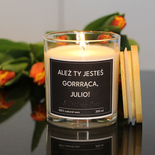 Świeca zapachowa: ALEŻ TY JESTEŚ GORRRĄCA!