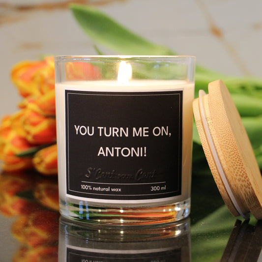 Świeca zapachowa: YOU TURN ME ON!