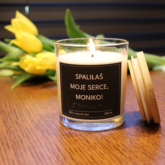 Świeca zapachowa: SPALIŁAŚ MOJE SERCE!
